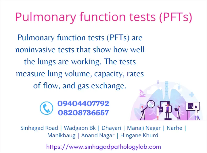 PULMONARY FUNCTION TESTS (PFTs)